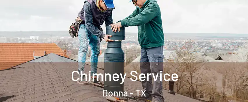  Chimney Service Donna - TX