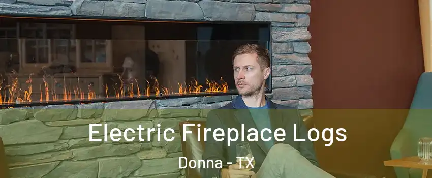  Electric Fireplace Logs Donna - TX
