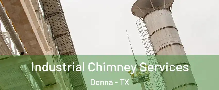  Industrial Chimney Services Donna - TX